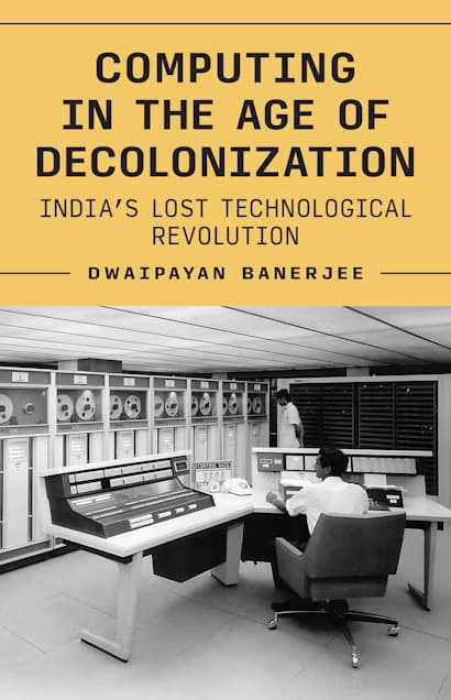Book cover: Computing in the Age of Decolonization